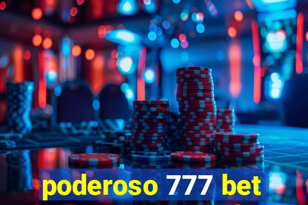 poderoso 777 bet